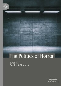 Cover image: The Politics of Horror 1st edition 9783030420147