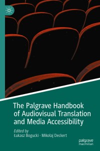 Cover image: The Palgrave Handbook of Audiovisual Translation and Media Accessibility 1st edition 9783030421045