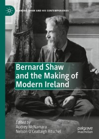 Omslagafbeelding: Bernard Shaw and the Making of Modern Ireland 1st edition 9783030421120