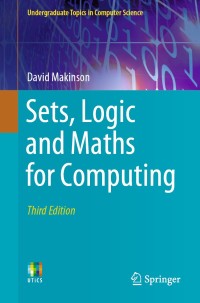 Cover image: Sets, Logic and Maths for Computing 3rd edition 9783030422172