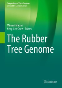 Cover image: The Rubber Tree Genome 1st edition 9783030422578