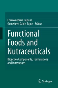 Cover image: Functional Foods and Nutraceuticals 1st edition 9783030423186