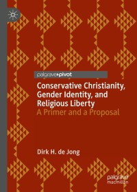 Titelbild: Conservative Christianity, Gender Identity, and Religious Liberty 9783030423926