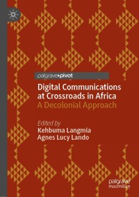 Cover image: Digital Communications at Crossroads in Africa 1st edition 9783030424039