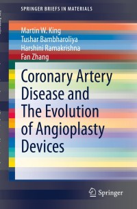 صورة الغلاف: Coronary Artery Disease and The Evolution of Angioplasty Devices 9783030424428