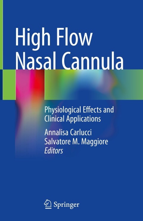 High Flow Nasal Cannula: Physiological Effects and Clinical Applications - FULL INSTANT DOWNLOAD | PDF DOCX EPUB