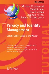 Cover image: Privacy and Identity Management. Data for Better Living: AI and Privacy 1st edition 9783030425036