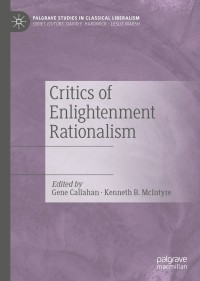 صورة الغلاف: Critics of Enlightenment Rationalism 1st edition 9783030425982