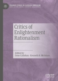 Imagen de portada: Critics of Enlightenment Rationalism 1st edition 9783030425982