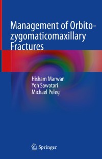 Cover image: Management of Orbito-zygomaticomaxillary Fractures 9783030426446