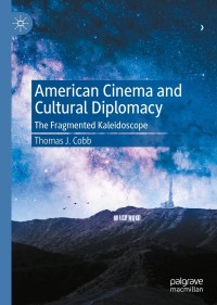 Cover image: American Cinema and Cultural Diplomacy 9783030426774