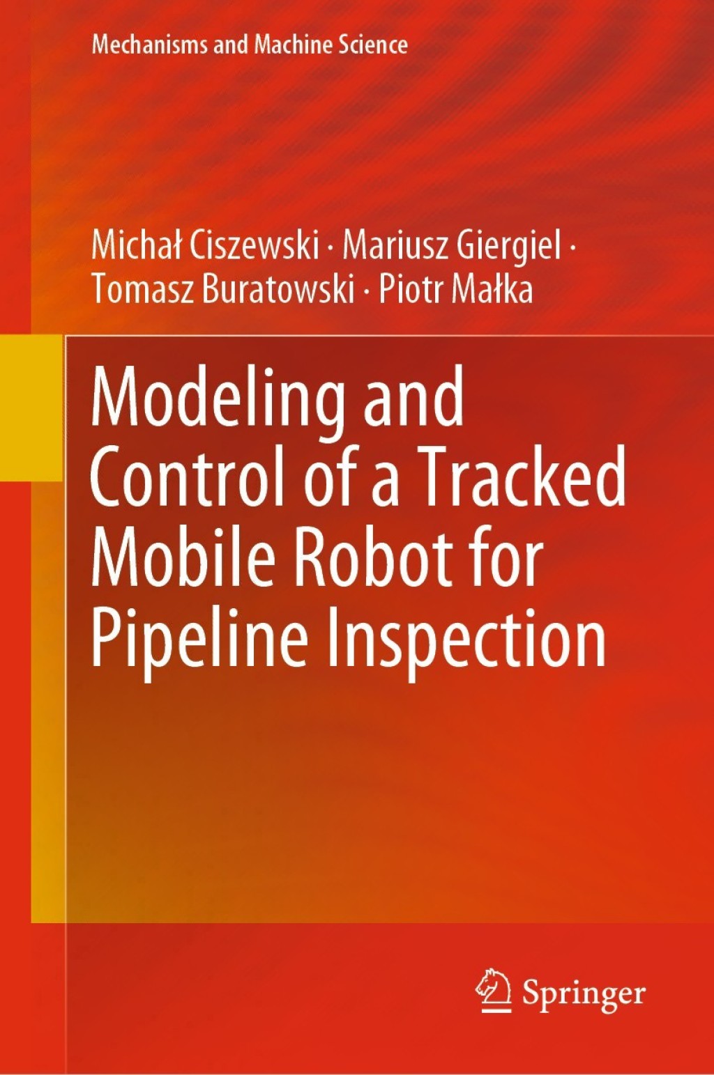 ISBN 9783030427146 product image for Modeling and Control of a Tracked Mobile Robot for Pipeline Inspection (eBook Re | upcitemdb.com
