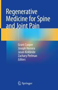 Cover image: Regenerative Medicine for Spine and Joint Pain 1st edition 9783030427702
