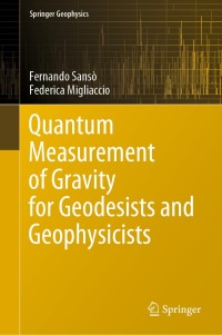 Cover image: Quantum Measurement of Gravity for Geodesists and Geophysicists 9783030428372