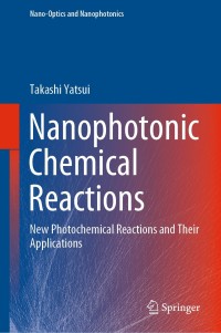Cover image: Nanophotonic Chemical Reactions 9783030428419