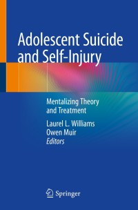 Cover image: Adolescent Suicide and Self-Injury 1st edition 9783030428747