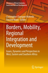 Cover image: Borders, Mobility, Regional Integration and Development 1st edition 9783030428891