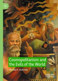 Imagen de portada: Cosmopolitanism and the Evils of the World 9783030429775