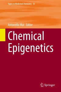 Titelbild: Chemical Epigenetics 1st edition 9783030429812