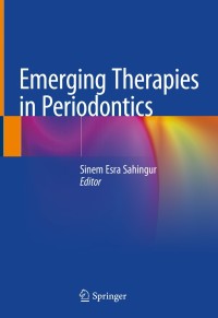 Omslagafbeelding: Emerging Therapies in Periodontics 1st edition 9783030429898