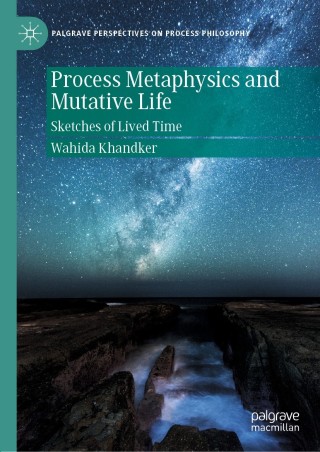 Imagen de portada: Process Metaphysics and Mutative Life 9783030430474
