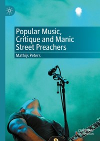 Imagen de portada: Popular Music, Critique and Manic Street Preachers 9783030430993