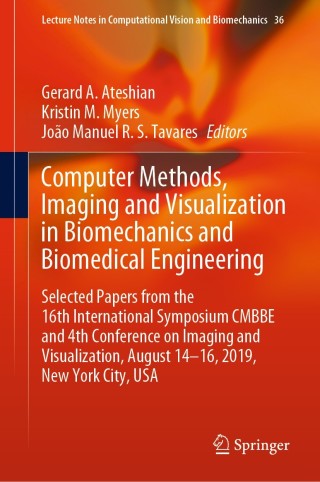 表紙画像: Computer Methods, Imaging and Visualization in Biomechanics and Biomedical Engineering 1st edition 9783030431945