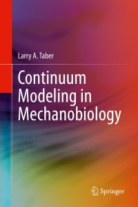 Cover image: Continuum Modeling in Mechanobiology 9783030432072