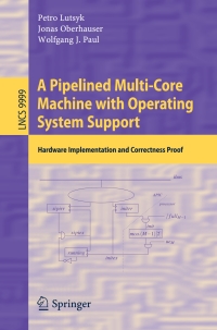 Imagen de portada: A Pipelined Multi-Core Machine with Operating System Support 9783030432423