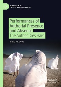 Cover image: Performances of Authorial Presence and Absence 9783030432898