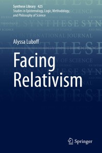 Imagen de portada: Facing Relativism 9783030433390