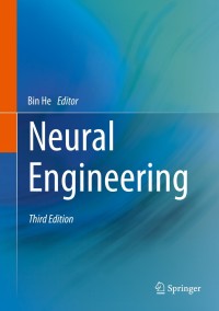 Cover image: Neural Engineering 3rd edition 9783030433949
