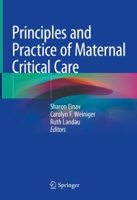 Titelbild: Principles and Practice of Maternal Critical Care 1st edition 9783030434762