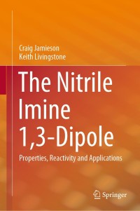 Imagen de portada: The Nitrile Imine 1,3-Dipole 9783030434809