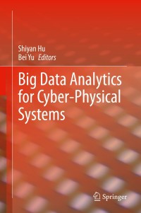 صورة الغلاف: Big Data Analytics for Cyber-Physical Systems 1st edition 9783030434939