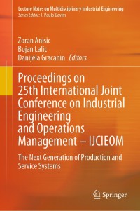 Cover image: Proceedings on 25th International Joint Conference on Industrial Engineering and Operations Management – IJCIEOM 1st edition 9783030436155