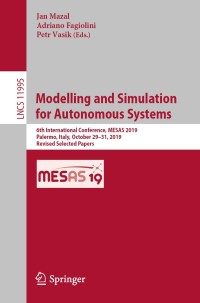 صورة الغلاف: Modelling and Simulation for Autonomous Systems 1st edition 9783030438890