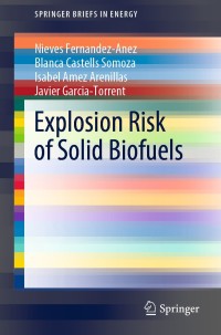 Titelbild: Explosion Risk of Solid Biofuels 9783030439323