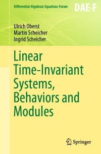 صورة الغلاف: Linear Time-Invariant Systems, Behaviors and Modules 9783030439354