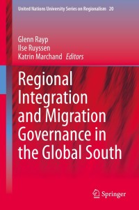 Imagen de portada: Regional Integration and Migration Governance in the Global South 1st edition 9783030439415