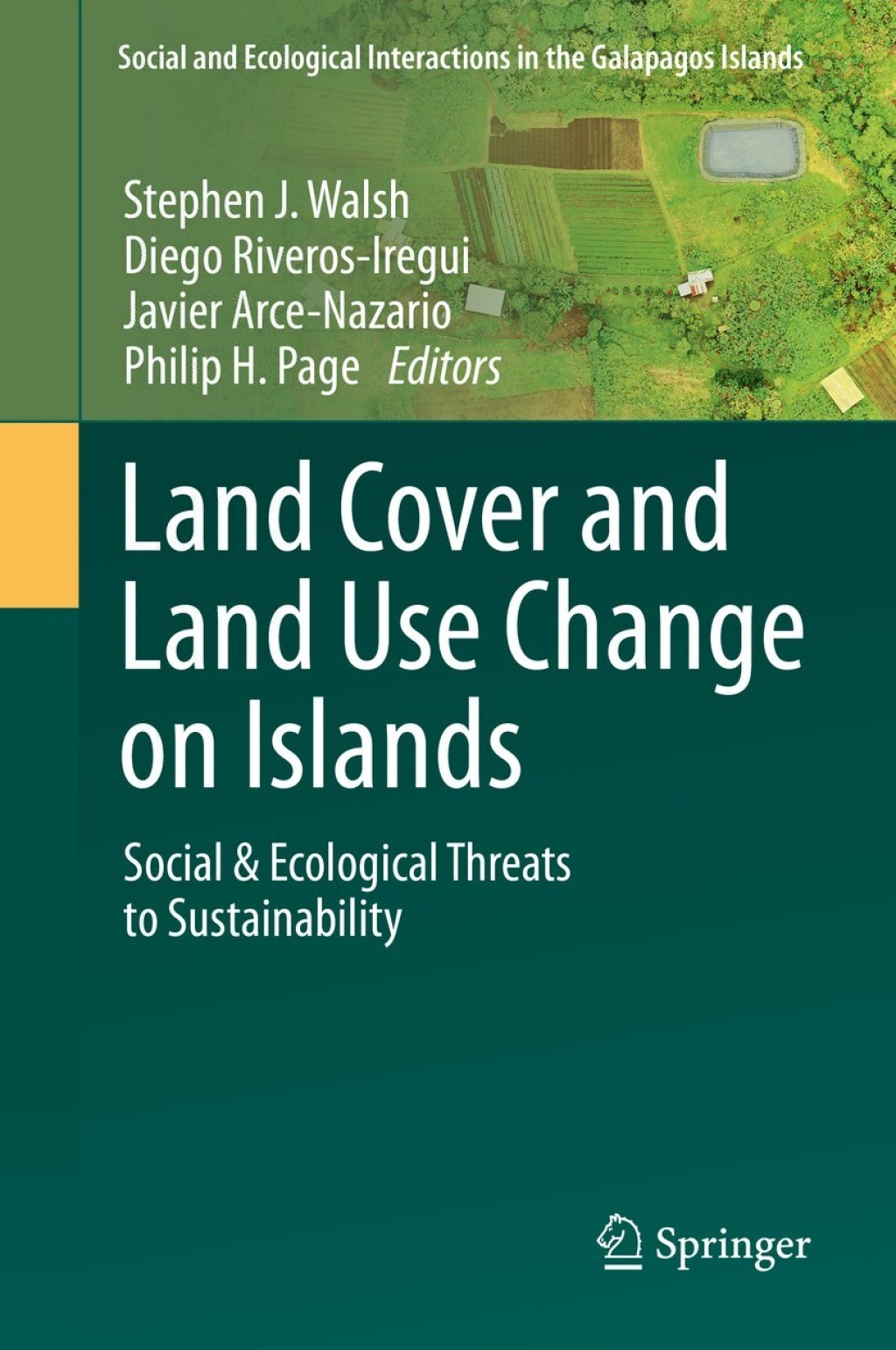 Land Cover and Land Use Change on Islands Social & Ecological Threats to Sustainability 1st Edition
