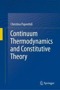 Cover image: Continuum Thermodynamics and Constitutive Theory 9783030439880