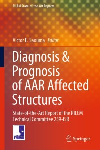 Cover image: Diagnosis & Prognosis of AAR Affected Structures 1st edition 9783030440138