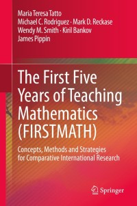 Imagen de portada: The First Five Years of Teaching Mathematics (FIRSTMATH) 9783030440466