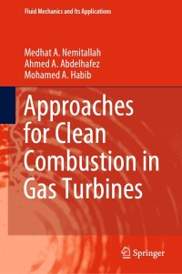 Cover image: Approaches for Clean Combustion in Gas Turbines 9783030440763