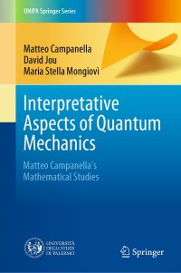 صورة الغلاف: Interpretative Aspects of Quantum Mechanics 9783030442064