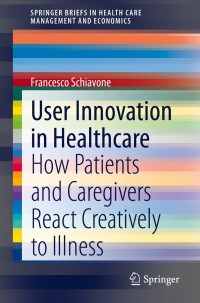 Cover image: User Innovation in Healthcare 9783030442552