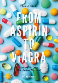 表紙画像: From Aspirin to Viagra 9783030442859