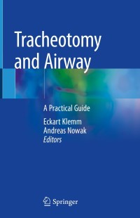 Imagen de portada: Tracheotomy and Airway 1st edition 9783030443139