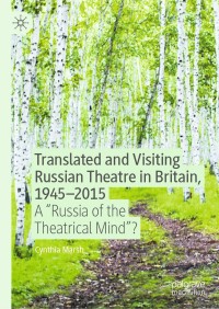 Cover image: Translated and Visiting Russian Theatre in Britain, 1945–2015 9783030443320